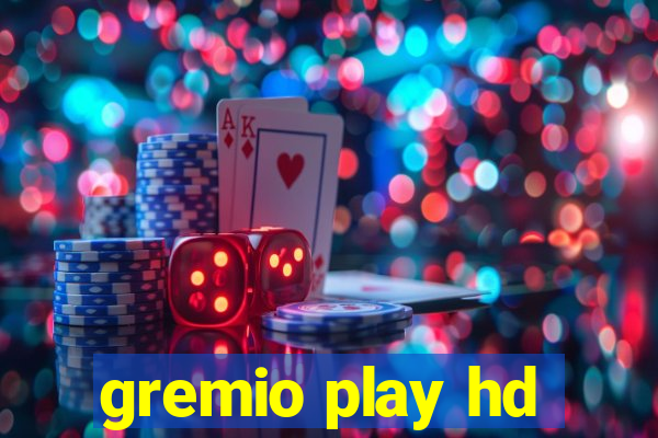 gremio play hd